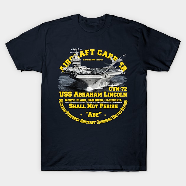 USS Abraham Lincoln CVN-72 aircraft carrier veterans T-Shirt by comancha